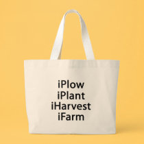 I plow plant harvest farm bags