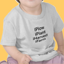 I plow plant harvest farm t-shirts