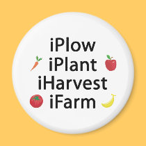 I Plow plant harvest farm with fruits magnets