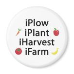 I Plow plant harvest farm with fruits magnets
