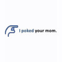 Computer Geek - Poked Your Mom Computer Geek - Poked Your Mom