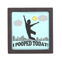 I Pooped Today Premium Jewelry Boxes