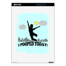 I Pooped Today Skins For The iPad 2