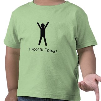 I Pooped Today Tees