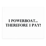 I Powerboat Therefore I Pay Post Card