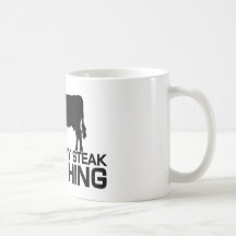 I prefer my steak breathing coffee mug