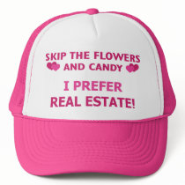 I Prefer Real Estate! hats