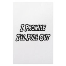I Promise I'll Pull Out stationery by Funny_MoFo_Shirts I Promise I'll Pull Out stationery