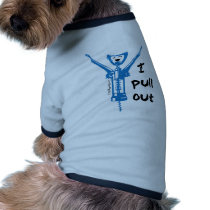 I pull out pet clothing by CityRoyalty I pull out pet clothing
