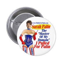 I Pulled For Palin - Master Of My Domain Button