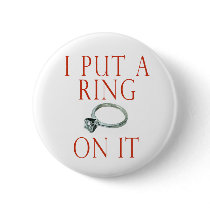 I Put a Ring on It Groom Engagement Pin