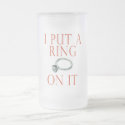 I Put a Ring on It Groom Engagement mug