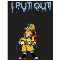 I Put Out t-shirts