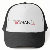 I PUT THE  MAN IN  ROMANCE hats