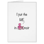 I Put the Me in Memoir - Pink Greeting Card