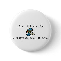 I Put The Stud In Studying For The Bar Buttons