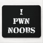 I Pwn Noobs Mouse Pad
