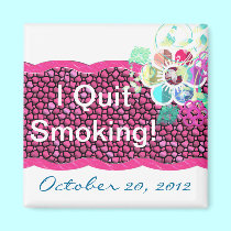 I Quit Smoking! magnets