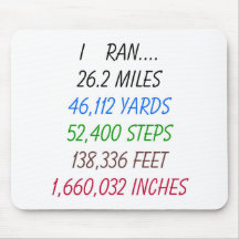 I Ran 26.2 miles Mouse Pads