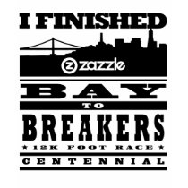 I ran the Bay to Breakers T-shirt