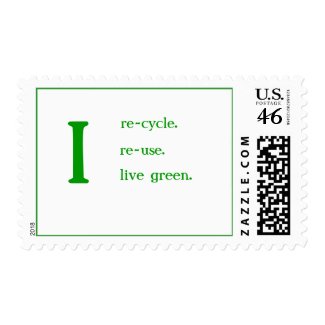 I re-cycle, re-use, live green stamp