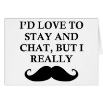I REALLY MUST DASH GREETING CARD