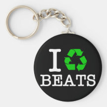 I Recycle Beats Keychain