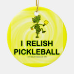 I Relish Pickleball Shirts & Gifts Ornament