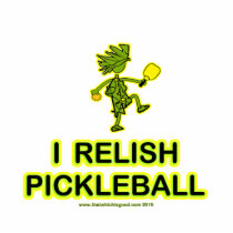 I Relish Pickleball Shirts & Gifts Photo Cutout