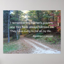 I remember my Mother's prayers... Posters