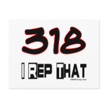 I Rep That 318 Area Code Postcards