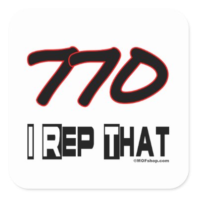 770 Area Code. I Rep That 770 Area Code gift. Designed by MOF (Mocker of Foolishness) located at www.MockerofFoolishness.com