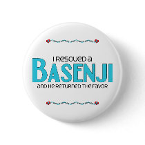 I Rescued a Basenji (Male Dog) Button
