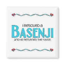 I Rescued a Basenji (Male Dog) Magnet