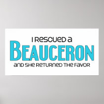 I Rescued a Beauceron (Female Dog) Poster