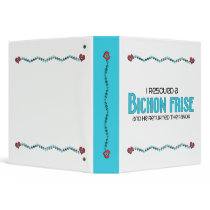 I Rescued a Bichon Frise (Male Dog) 3 Ring Binder