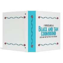 I Rescued a Black and Tan Coonhound (Male Dog) 3 Ring Binder