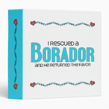 I Rescued a Borador (Male) Dog Adoption Design 3 Ring Binders