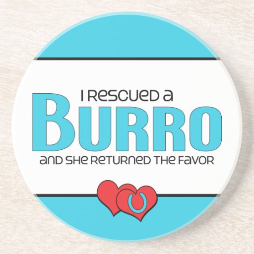 I Rescued a Burro (Female Burro) Drink Coasters
