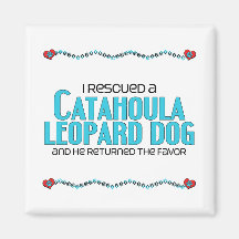 I Rescued a Catahoula Leopard Dog (Male Dog) Magnet