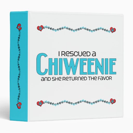 I Rescued a Chiweenie (Female) Dog Adoption Design Vinyl Binder