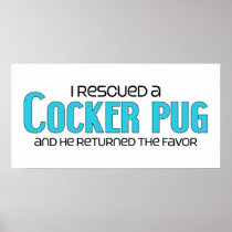 I Rescued a Cocker Pug (Male) Dog Adoption Design Print