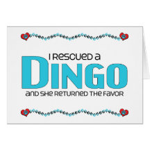 I Rescued a Dingo (Female Dog) Greeting Card