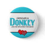 I Rescued a Donkey (Male Donkey) Buttons