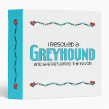 I Rescued a Greyhound (Female Dog) Vinyl Binders