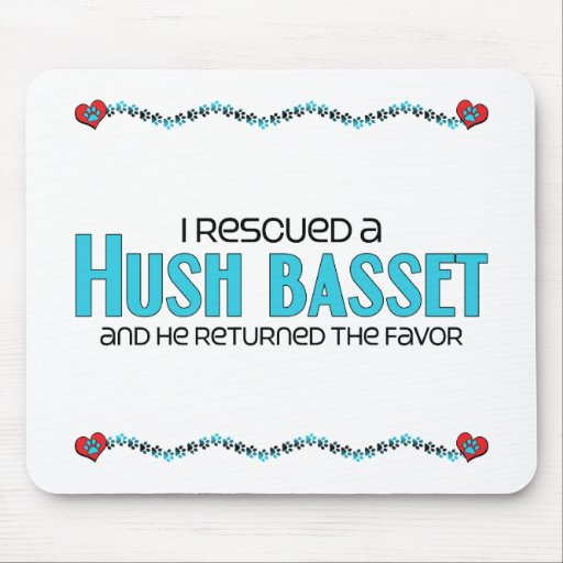 I Rescued a Hush Basset (Male) Dog Adoption Design Mousepads