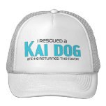I Rescued a Kai Dog (Male Dog) Trucker Hat