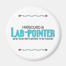 I Rescued a Lab-Pointer (Female) Dog Adoption Magnet