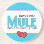 I Rescued a Mule (Female Mule) Coasters