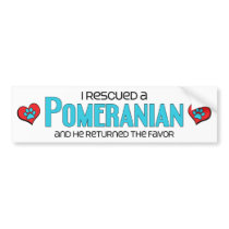I Rescued a Pomeranian (Male Dog) bumper stickers